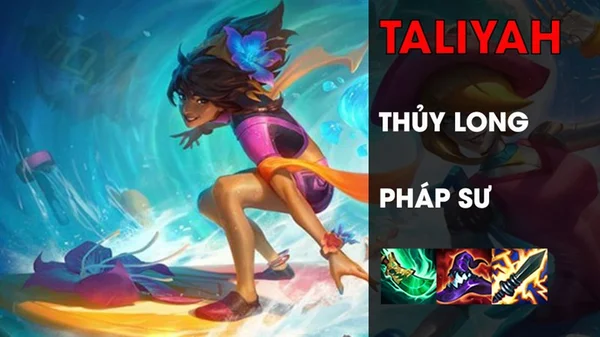  Taliyah trong tựa game Đấu Trường Chân Lý