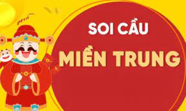 Những cách soi cầu miền Trung hiệu quả nhất