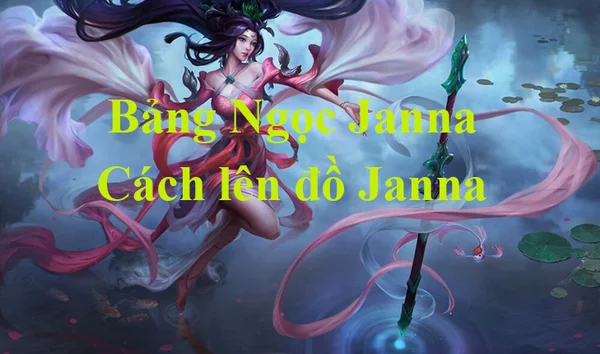 Chi tiết thông tin về Janna LMHT