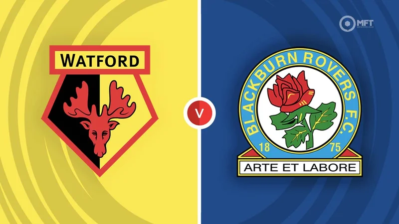 Soi kèo Watford vs Blackburn Hạng Nhất Anh ngày 27/08/23