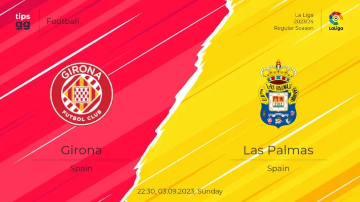 Soi kèo Girona vs Las Palmas La Liga ngày 02/09/23