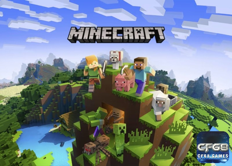 Cùng cf68.games tìm hiểu về Minecraft nhé!