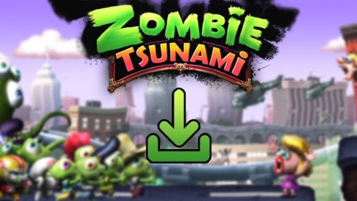 Cách tải Zombie Tsunami: Cách tải sóng thần Zombie cực nhanh