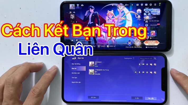 Cách kết bạn trong liên quân: 3 cách kết bạn mà bạn chưa biết