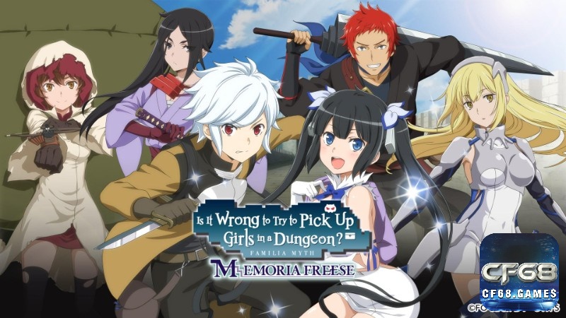 DanMachi – Memoria Freese là game anime mobile cực hot