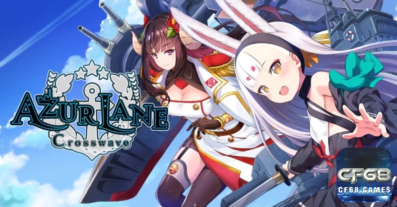 Azur Lane là game anime nổi bật thu hút game thủ