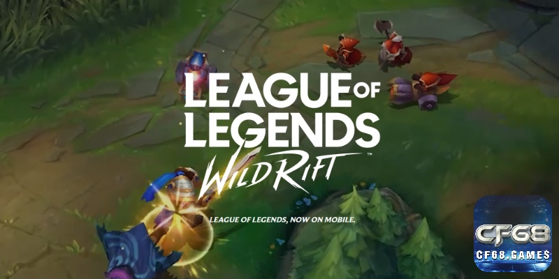 League of Legends: Wild Rift là top game mobile sở hữu lượt tải khủng từ fan MOBA