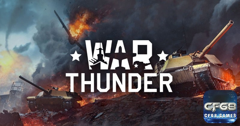 Game PC chiến tranh - War Thunder